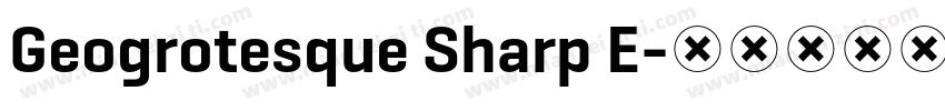 Geogrotesque Sharp E字体转换